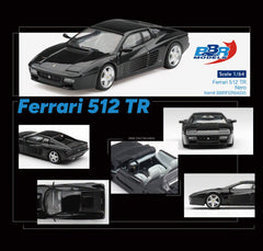 (Pre-Order) 1/64 BBR Models BBRFER64035 Ferrari 512 TR Nero